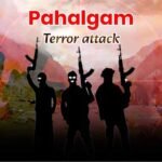 Pahalgam Terror Attack