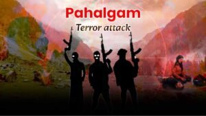 Pahalgam Terror Attack